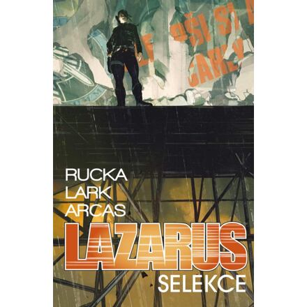 Lazarus 2 - Selekce