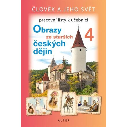 Obrazy z novějších českých dějin 4 (nové vydání) - pracovní listy