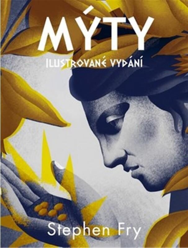 Levně Mýty (ilustrované vydání)