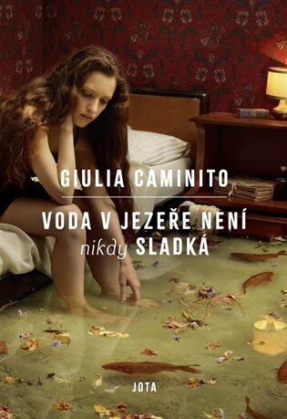 Levně Voda v jezeře není nikdy sladká
