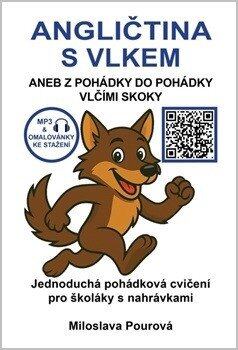 Angličtina s vlkem aneb Z pohádky do pohádky vlčími skoky