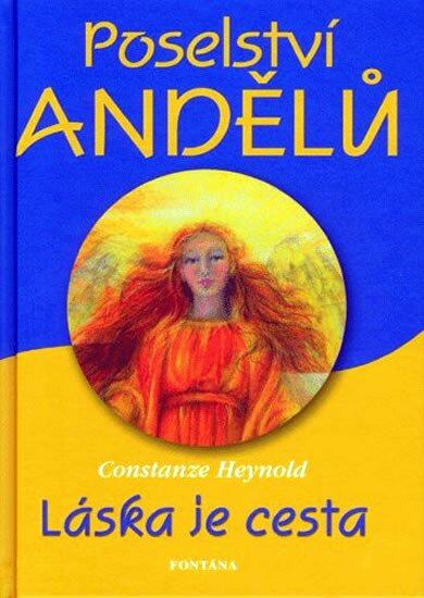 Levně Poselství andělů - Láska je cesta