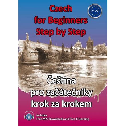 Czech for Beginners Step by Step - Čeština pro začátečníky krok za krokem)