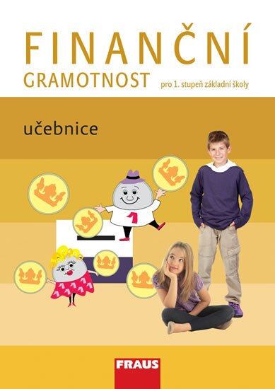 Levně Finanční gramotnost pro 1. stupeň ZŠ - Učebnice