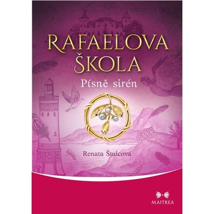 Rafaelova škola - Písně sirén