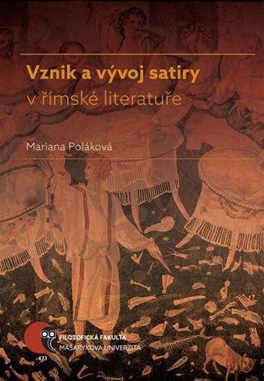 Levně Vznik a vývoj satiry v římské literatuře