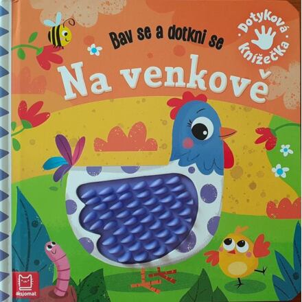 Na venkově - Bav se a dotkni se