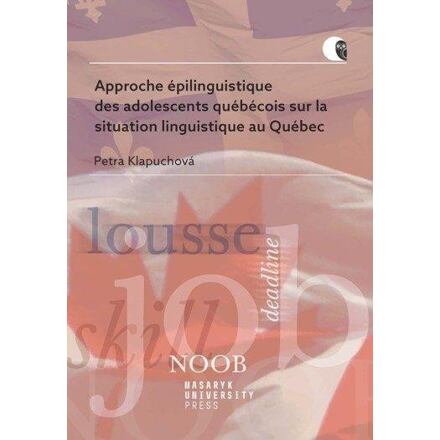 Approche épilinguistique des adolescents québécois sur la situation linguistique au Québec