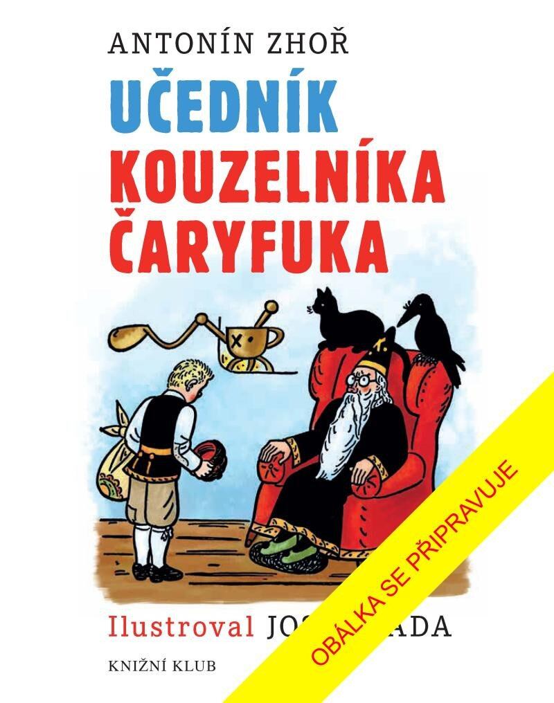 Levně Učedník kouzelníka Čaryfuka