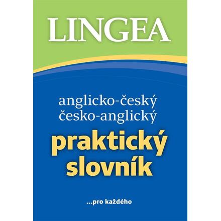 Anglicko-český, česko-anglický praktický slovník ...pro každého