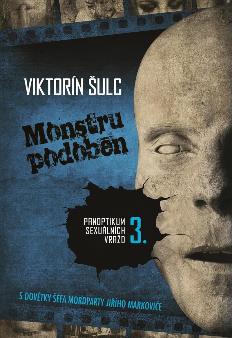 Monstru podoben - Viktorín Šulc