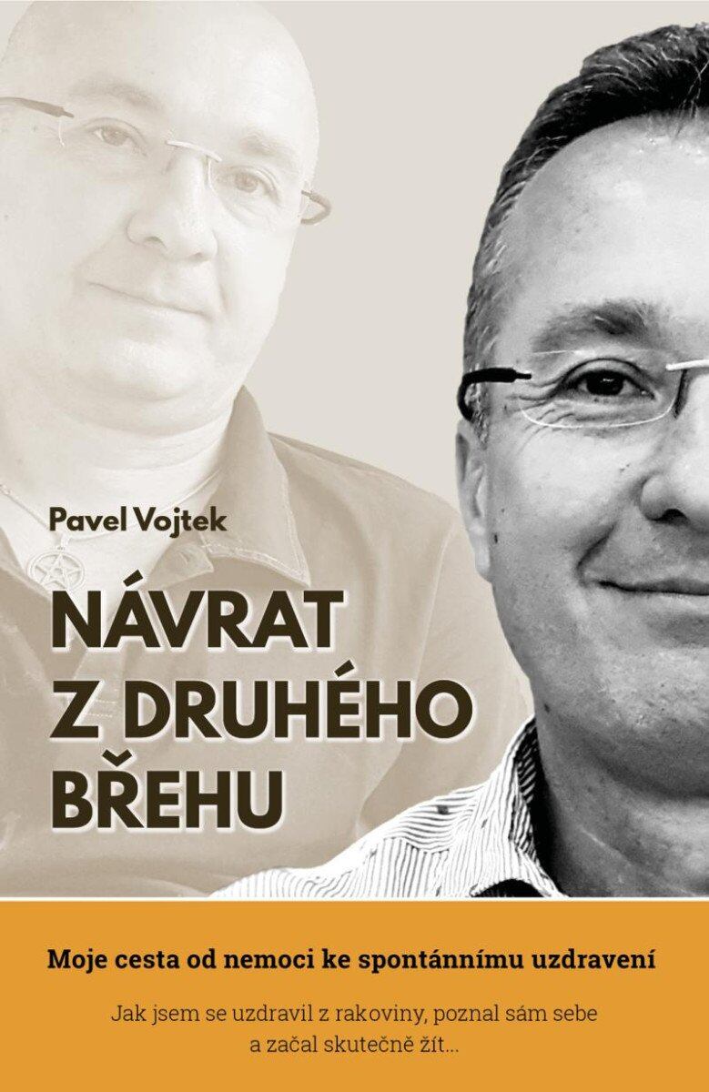 Návrat z druhého břehu - Moje cesta od nemoci ke spontánnímu uzdravení