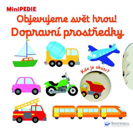 Levně MiniPEDIE Objevujeme svět hrou! Dopravní prostředky