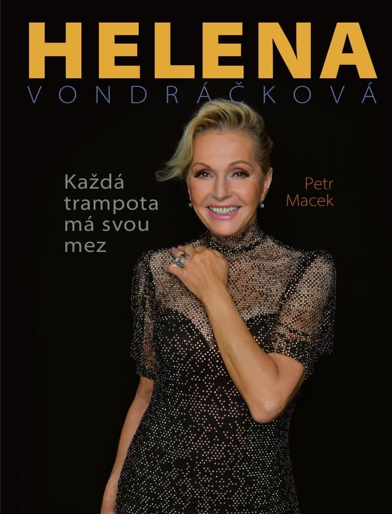 Levně Helena Vondráčková - Každá trampota má svou mez