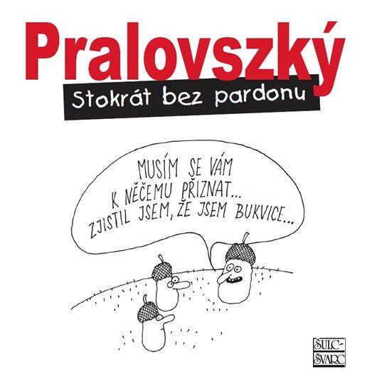 Levně Stokrát bez pardonu