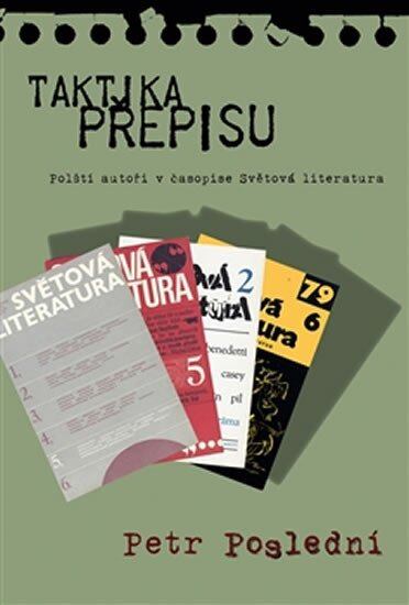 Levně Taktika přepisu - Polští autoři v časopise Světová literatura
