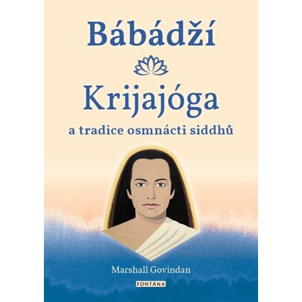 Bábádží, krijajóga a tradice osmnácti siddhů