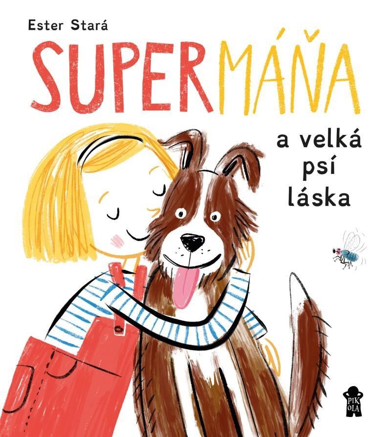 Levně SuperMáňa a velká psí láska