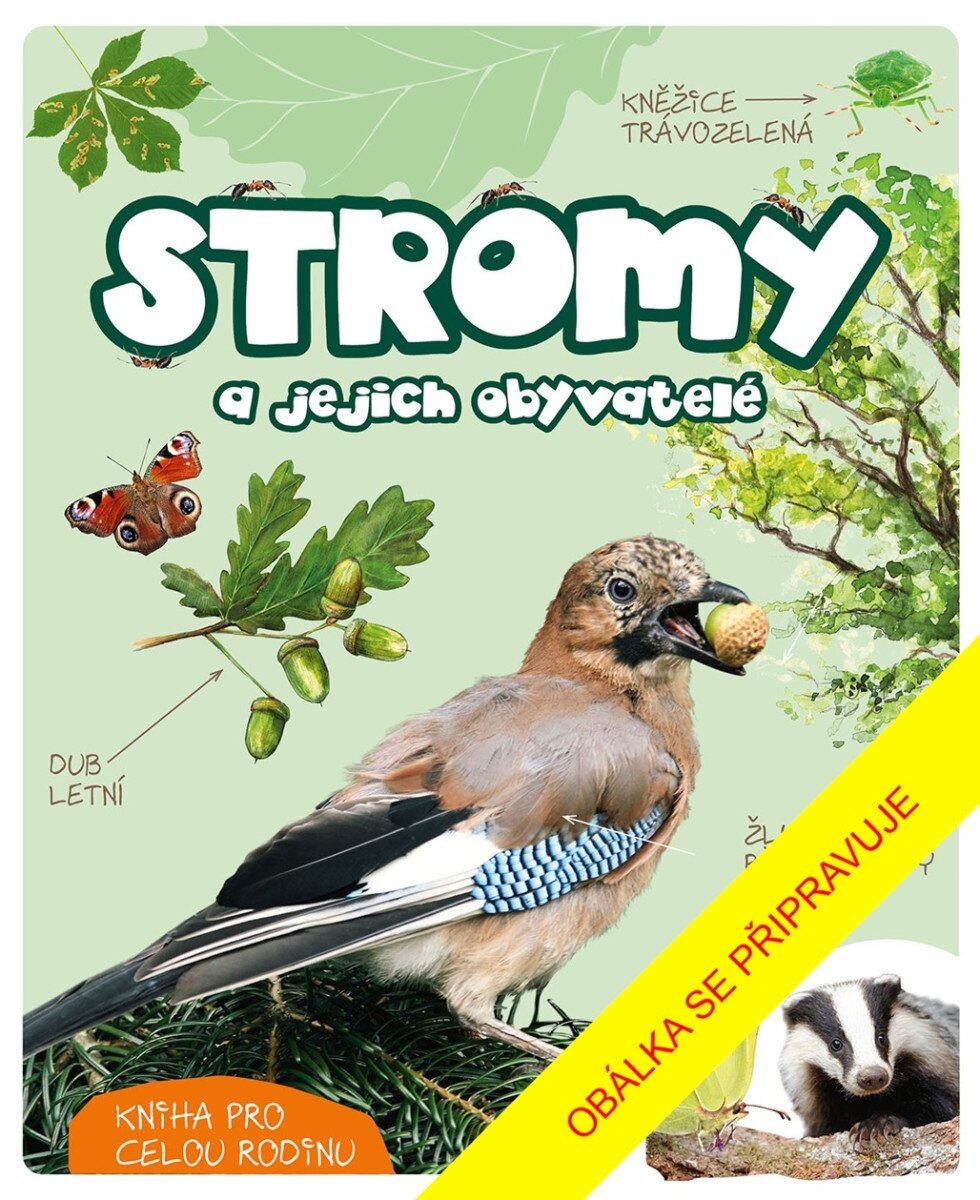 Levně Stromy a jejich obyvatelé