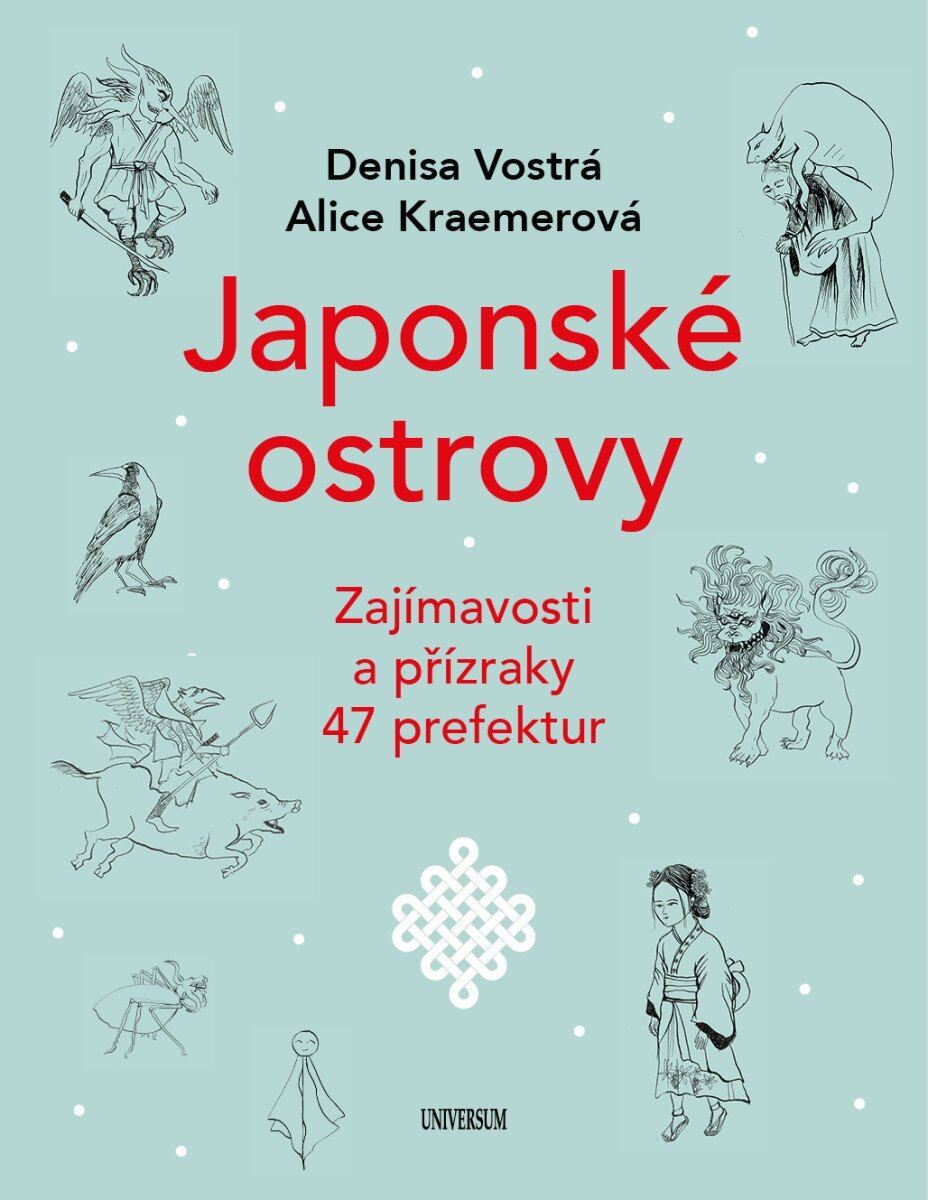 Levně Japonskem za zajímavostmi a přízraky - 47 prefektur od severu k jihu