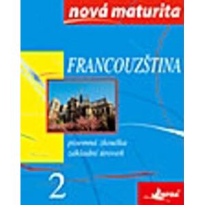 Francouzština - nová maturita 2 - písemná zkouška