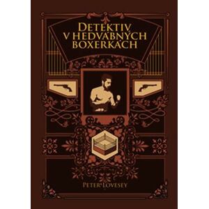 Detektiv v hedvábných boxerkách