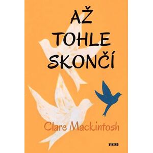 Až tohle skončí
