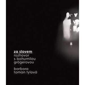 Za slovem - Rozhovor s Bohumilou Grögerovou