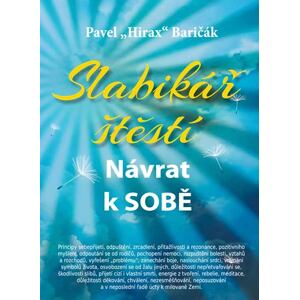 Slabikář štěstí - Návrat k sobě