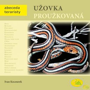 Užovka proužkovaná - Abeceda teraristy