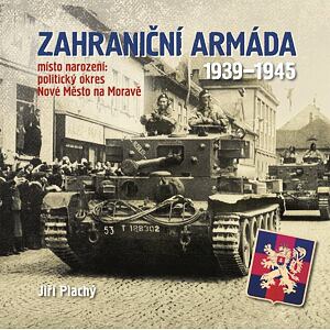 Zahraniční armáda 1939-1945 (místo narození: politický okres Nové Město na Moravě)
