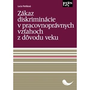 Zákaz diskriminácie v pracovnoprávnych vzťahoch z dôvodu veku