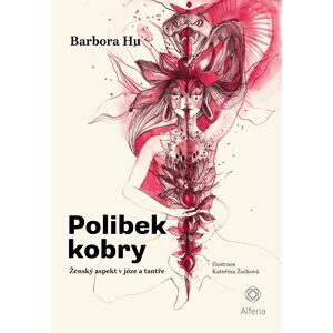 Polibek kobry - Ženský aspekt v józe a tantře
