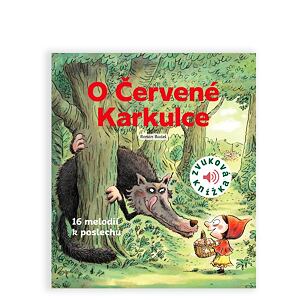 O Červené Karkulce - Zvuková knížka