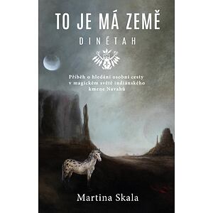 To je má země - Dinétah