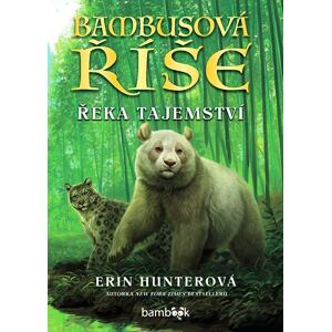 Bambusová říše - Řeka tajemství