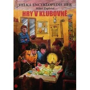 Velká encyklopedie her 2 - Hry v klubovně