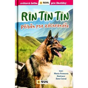 Rin Tin Tin Příběh psa záchranáře - Světová četba pro školáky