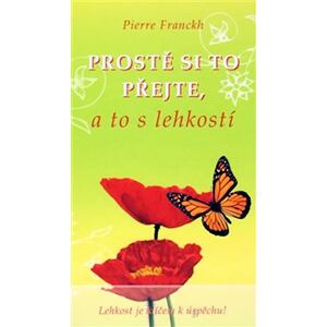 Prostě si to přejte,a to s lehkostí