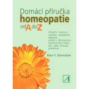 Domácí příručka homeopatie od A do Z
