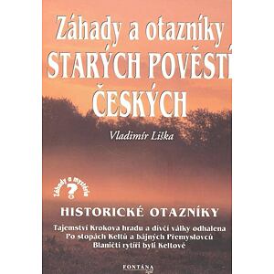 Záhady a otazníky starých povětí českých - Historické otazníky