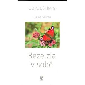 Beze zla v sobě - Odpouštím si