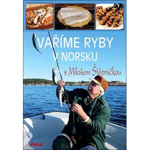 Vaříme ryby v Norsku s Milošem Štěpničkou