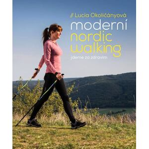 Moderní nordic walking - Jdeme za zdravím