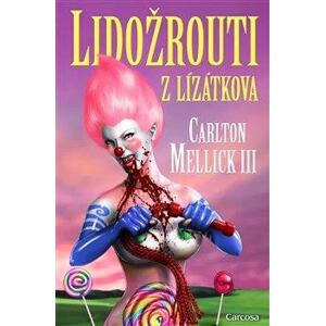 Lidožrouti z Lízátkova