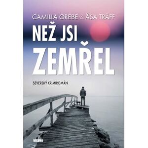 Než jsi zemřel - Severský krimiromán