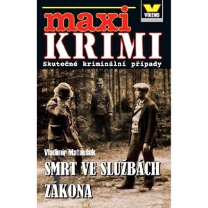 Maxi krimi - Smrt ve službách zákona