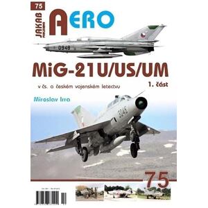 MiG-21U/US/UM v čs. a českém vojenském letectvu 1. část