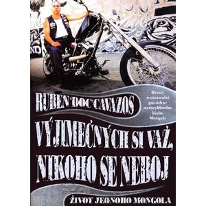 Vyjímečných si važ, nikoho se neboj