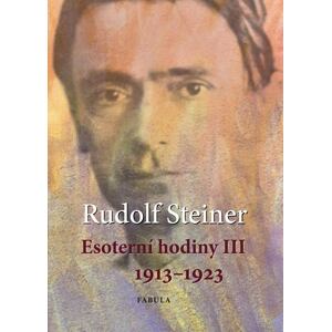 Esoterní hodiny III 1913–1923